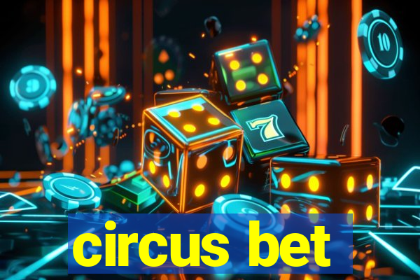 circus bet